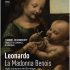 Important informations for visiting the Madonna Benois exhibition, June 24-30